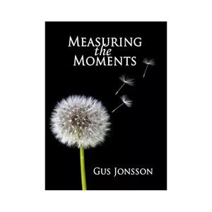 MEASURING THE MOMENTS BY GUS JONSSON