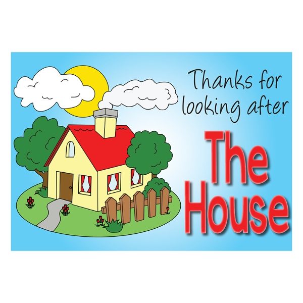 POSTCARD: THANKS FOR LOOKING AFTER HOUSE