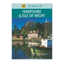 30 WALKS IN HAMPSHIRE & ISLE OF WIGHT