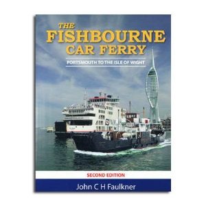 THE FISHBOURNE CAR FERRY 2nd edition*